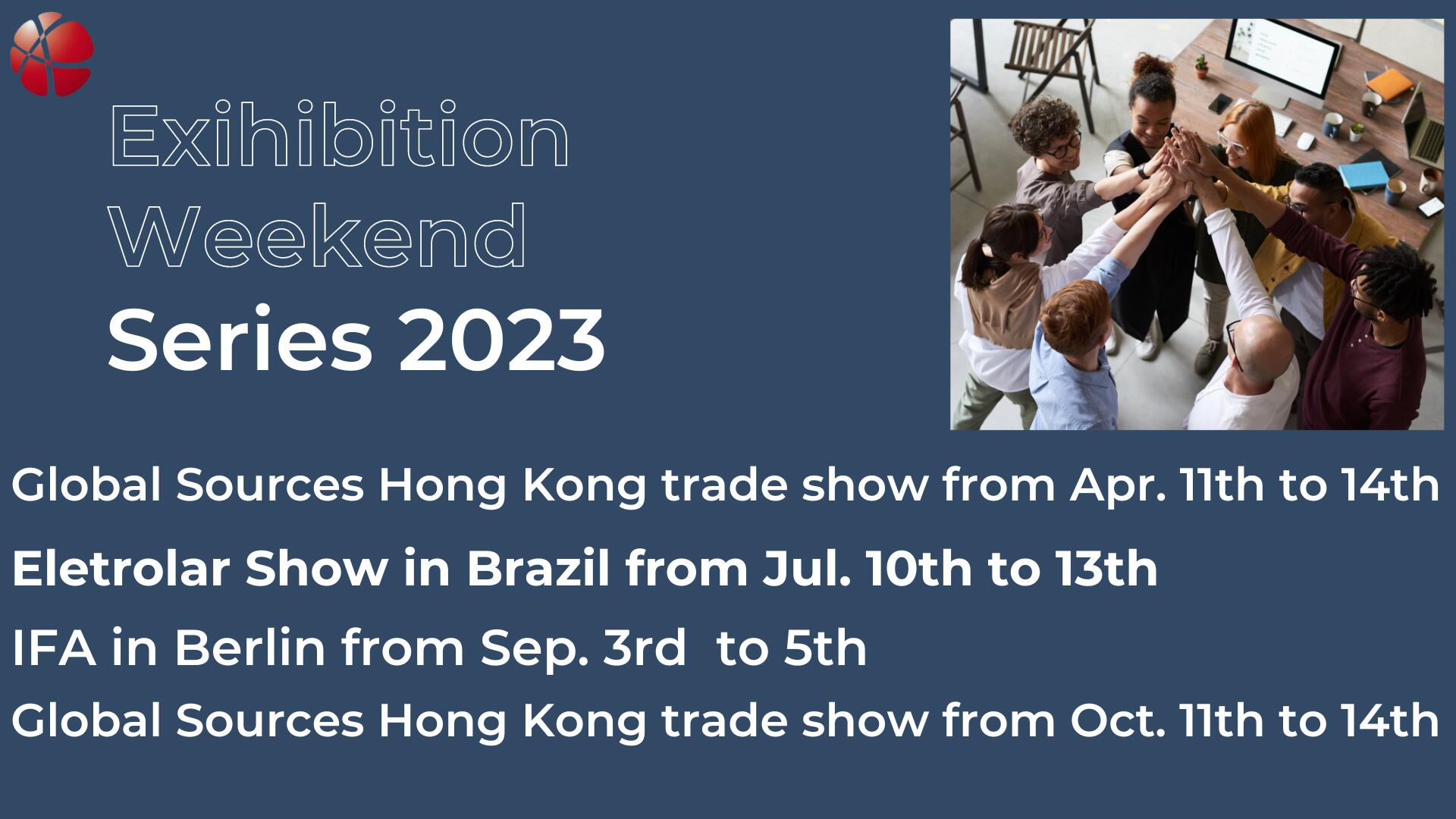 Important Note:ExhibitionTrade Fair arrange time 2023
